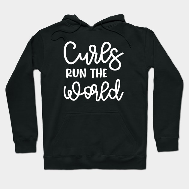 Curls Run The World Hairstylist Curly Hair Cute Hoodie by GlimmerDesigns